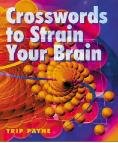Crosswords to Strain Your Brain
